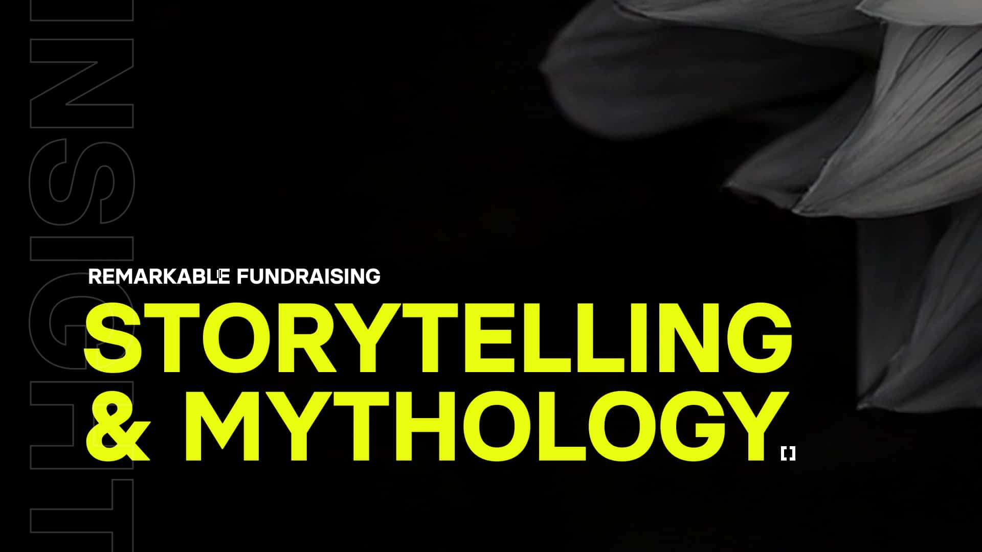 Remarkable fundraising: Storytelling & mythology