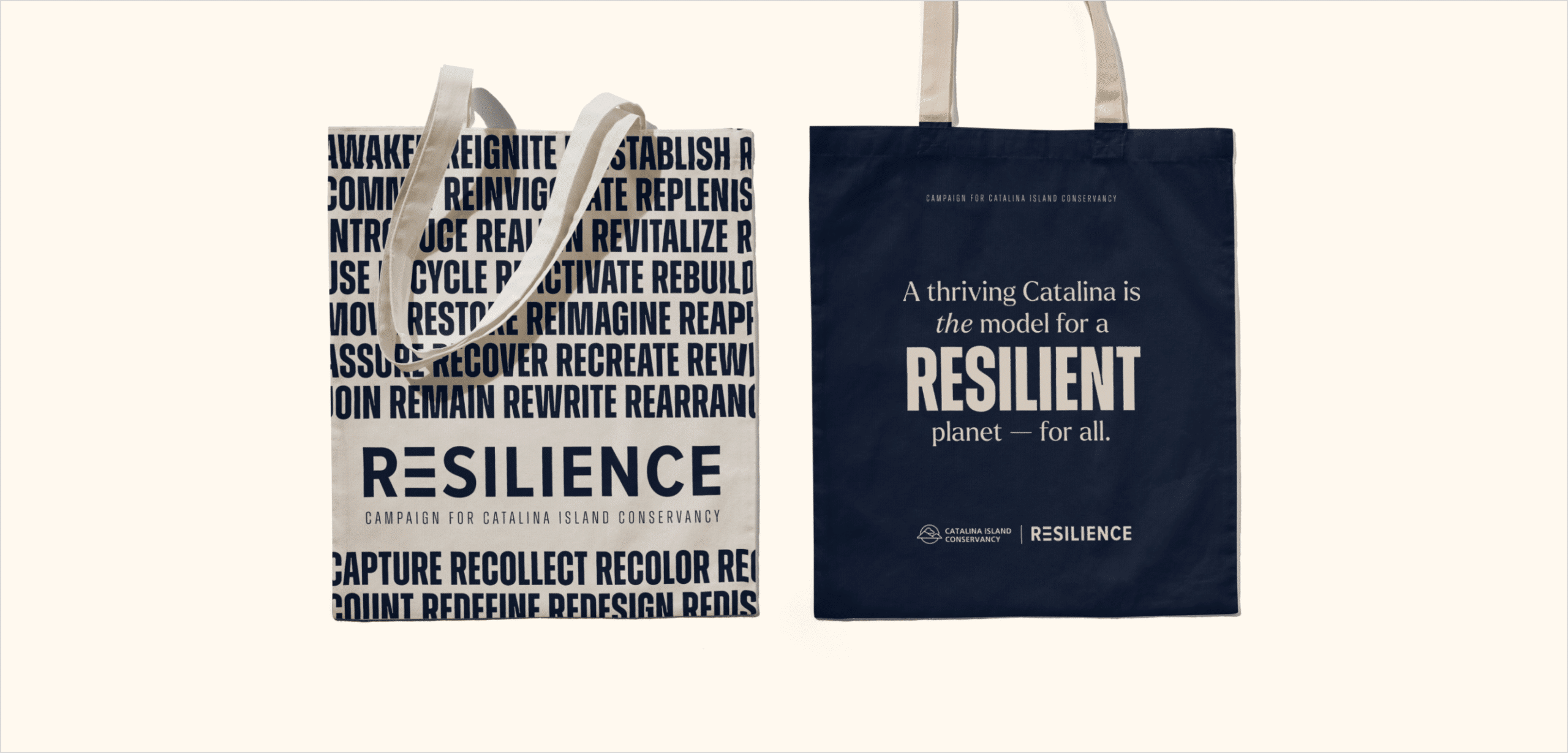 Two Resilience campaign tote bags, one with repeated “re-” words and one with the phrase “A thriving Catalina is the model for a resilient planet—for all.”