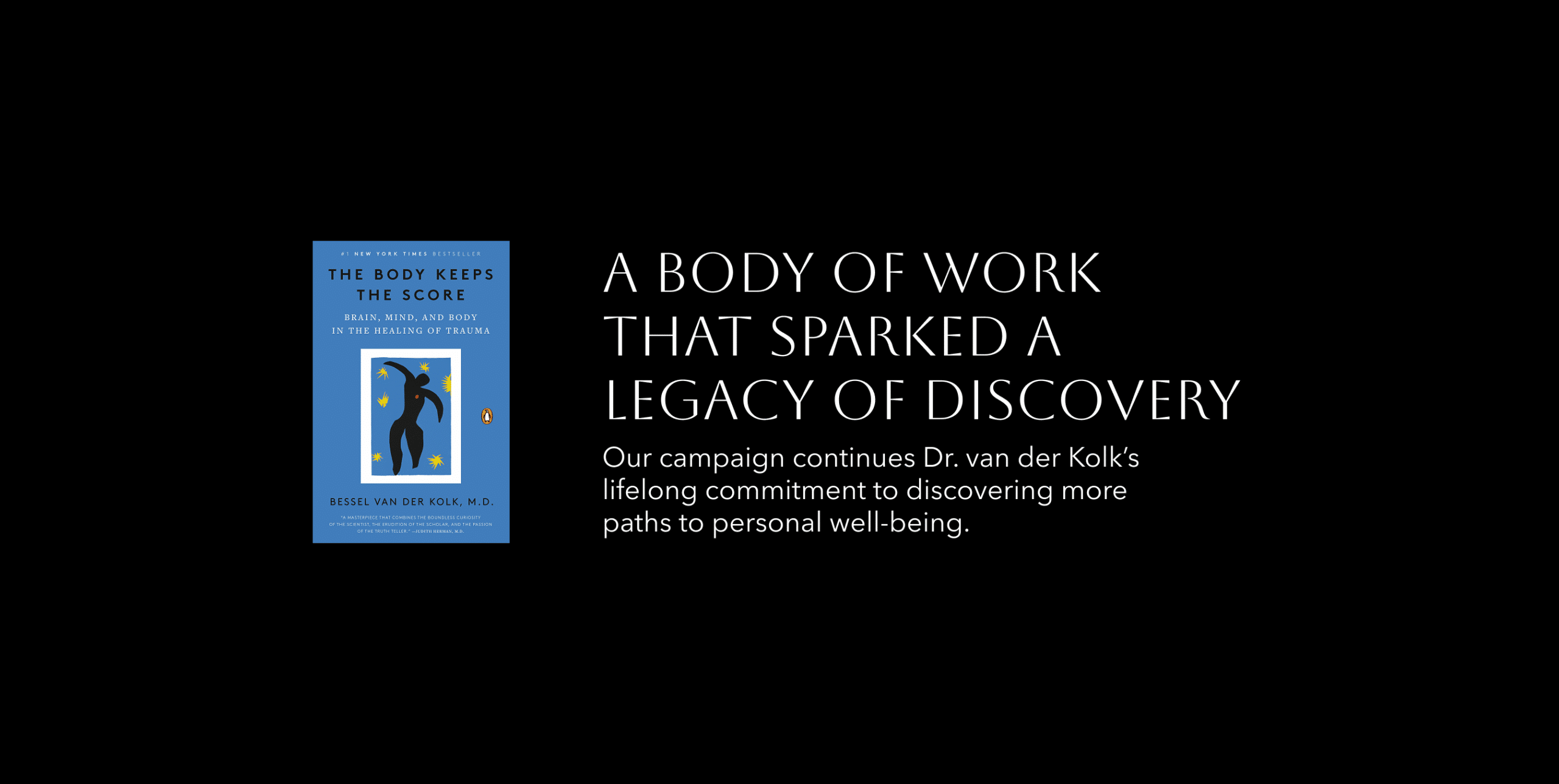 Slide featuring the book The Body Keeps the Score with text about continuing Dr. van der Kolk’s legacy of discovery in trauma research.