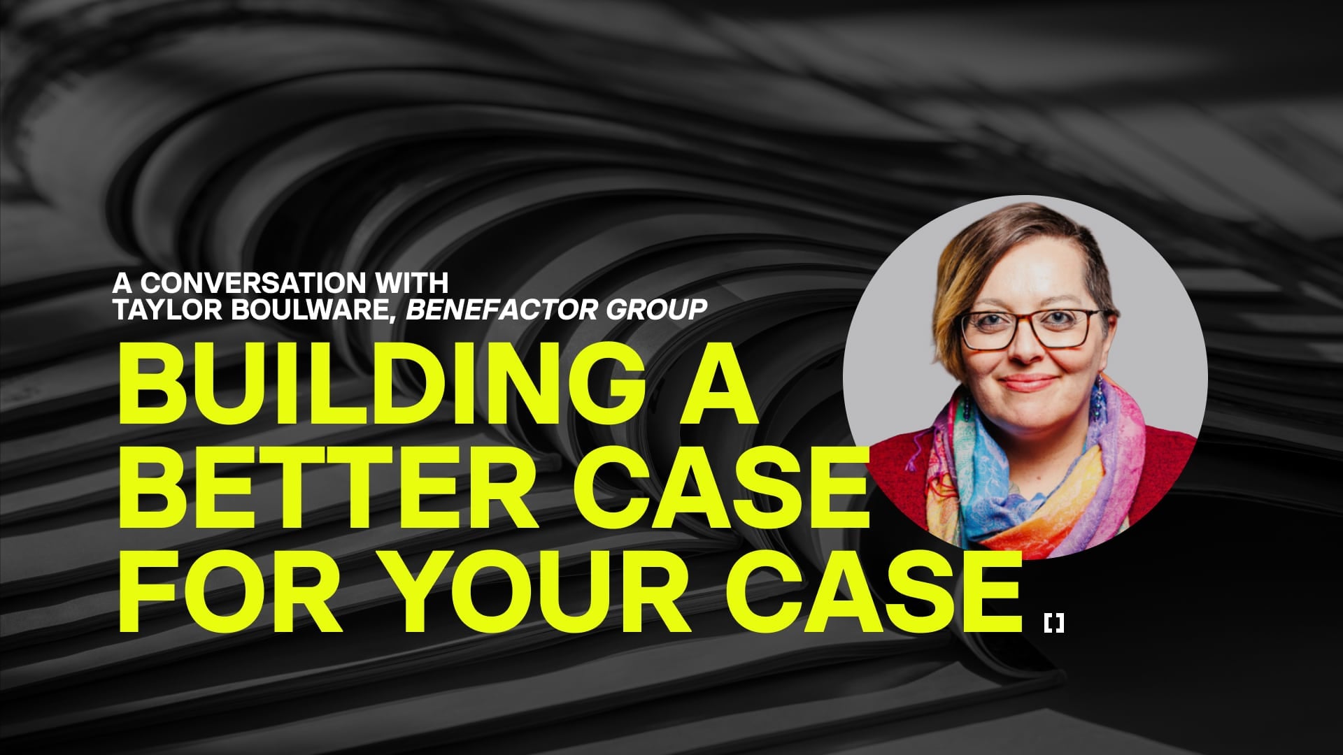 Building a Better Case for Your Case
